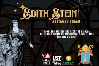 Edtih Stein – A Estrela e a Cruz: peça inédita chega a Bragança Paulista