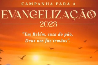 Campanha da Evangelização 2023 atinge R$ 96 mil