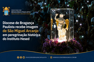 Diocese de Bragança Paulista recebe imagem de São Miguel Arcanjo em peregrinação histórica do Instituto Hesed